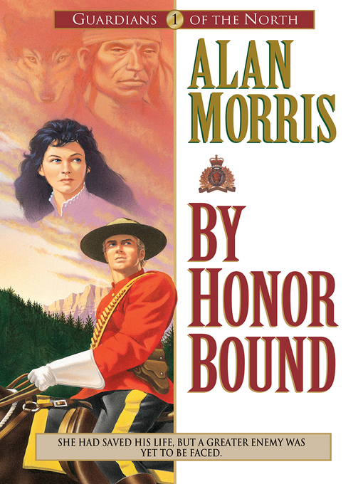 Title details for By Honor Bound by Alan Morris - Available